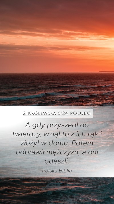 2 Królewska 5:24 POLUBG Bible Verse Image