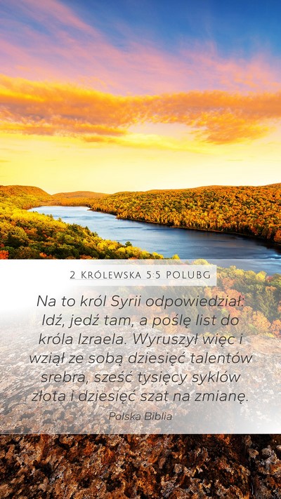 2 Królewska 5:5 POLUBG Bible Verse Image