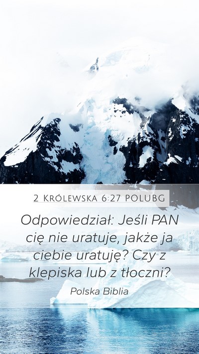 2 Królewska 6:27 POLUBG Bible Verse Image