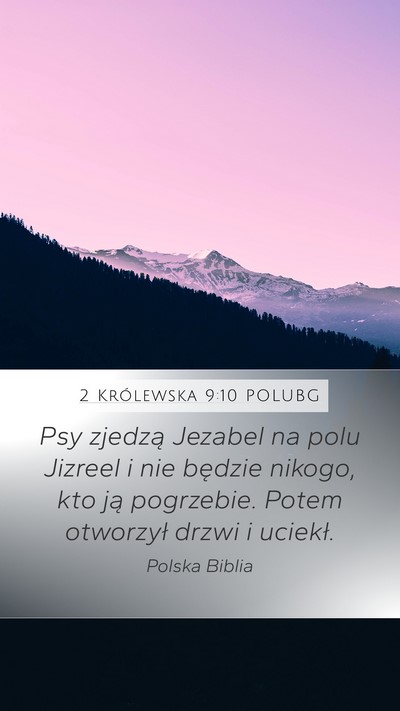 2 Królewska 9:10 POLUBG Mobile Phone Wallpaper - Psy zjedzą Jezabel na polu Jizreel i nie będzie - Mobile Bible Verse Wallpaper