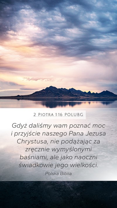 2 Piotra 1:16 POLUBG Bible Verse Image