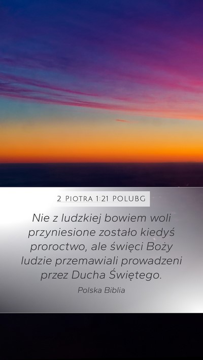 2 Piotra 1:21 POLUBG Bible Verse Image