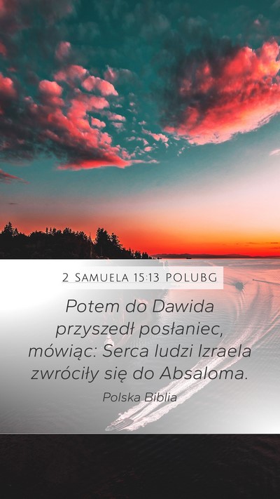 2 Samuela 15:13 POLUBG Bible Verse Image