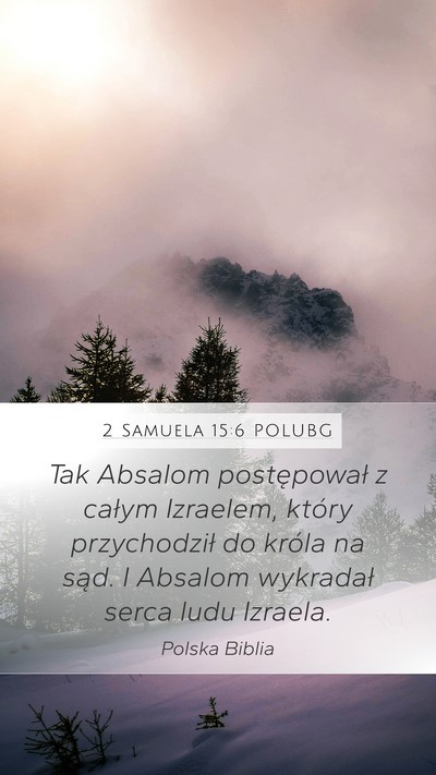 2 Samuela 15:6 POLUBG Bible Verse Image