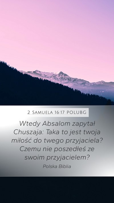 2 Samuela 16:17 POLUBG Bible Verse Image