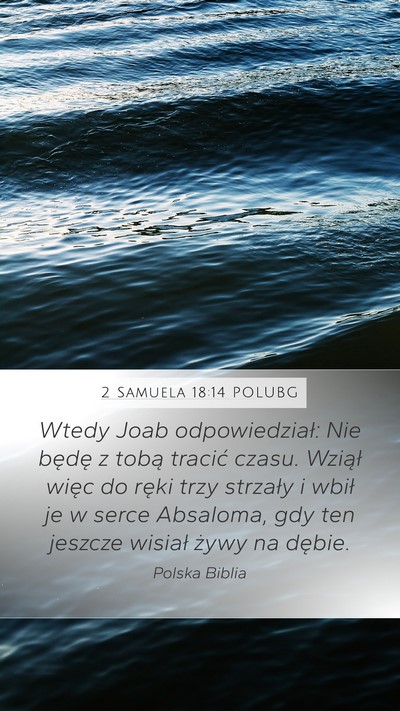 2 Samuela 18:14 POLUBG Bible Verse Image