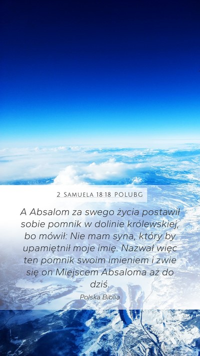 2 Samuela 18:18 POLUBG Bible Verse Image