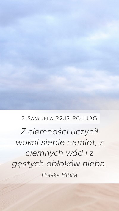 2 Samuela 22:12 POLUBG Bible Verse Image