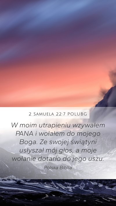 2 Samuela 22:7 POLUBG Bible Verse Image