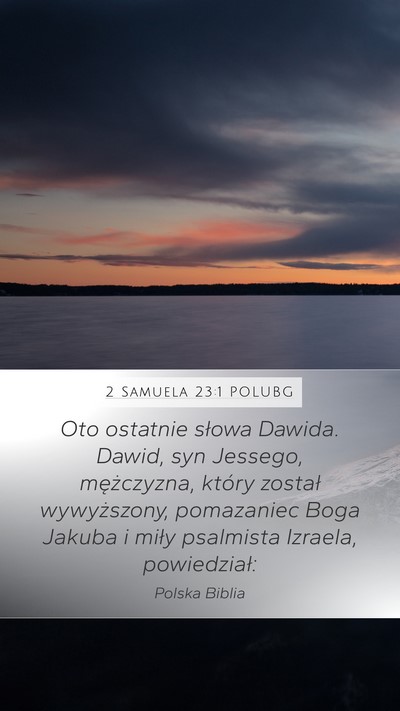2 Samuela 23:1 POLUBG Bible Verse Image