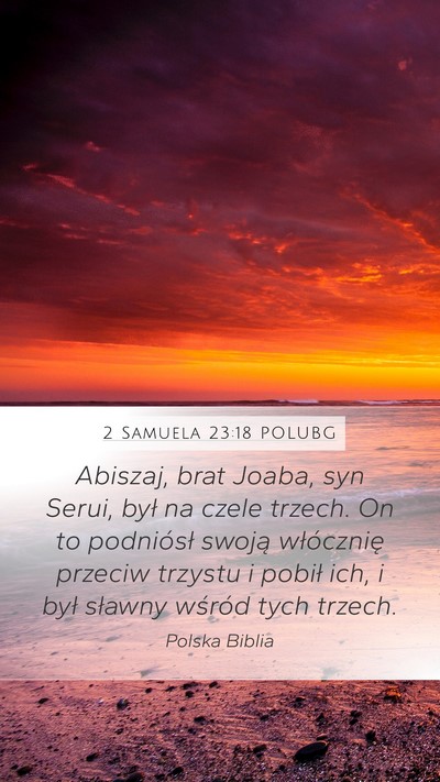 2 Samuela 23:18 POLUBG Bible Verse Image