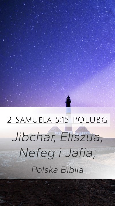 2 Samuela 5:15 POLUBG Bible Verse Image