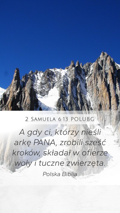 2 Samuela 6:13 POLUBG Bible Verse Image