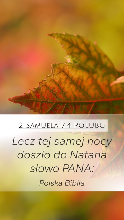 2 Samuela 7:4 POLUBG Mobile Phone Wallpaper - Lecz tej samej nocy doszło do Natana słowo - Mobile Bible Verse Wallpaper