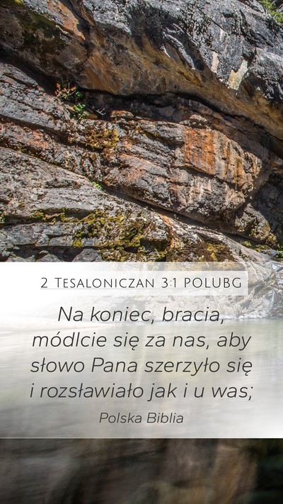 2 Tesaloniczan 3:1 POLUBG Bible Verse Image
