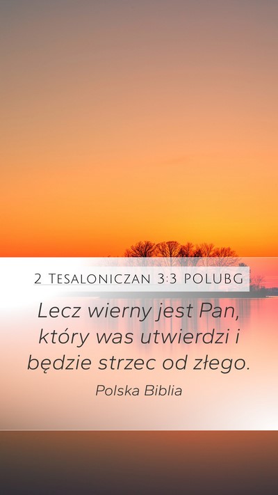 2 Tesaloniczan 3:3 POLUBG Bible Verse Image