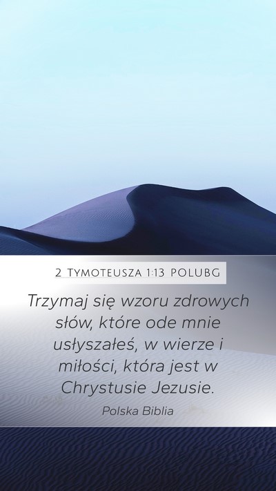 2 Tymoteusza 1:13 POLUBG Bible Verse Image