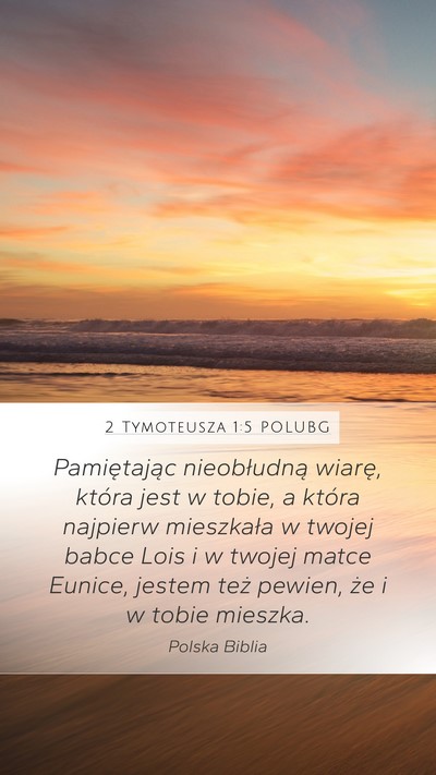 2 Tymoteusza 1:5 POLUBG Bible Verse Image