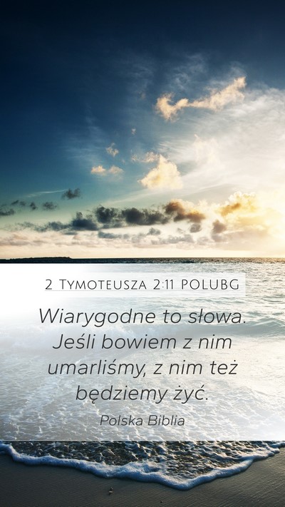 2 Tymoteusza 2:11 POLUBG Bible Verse Image