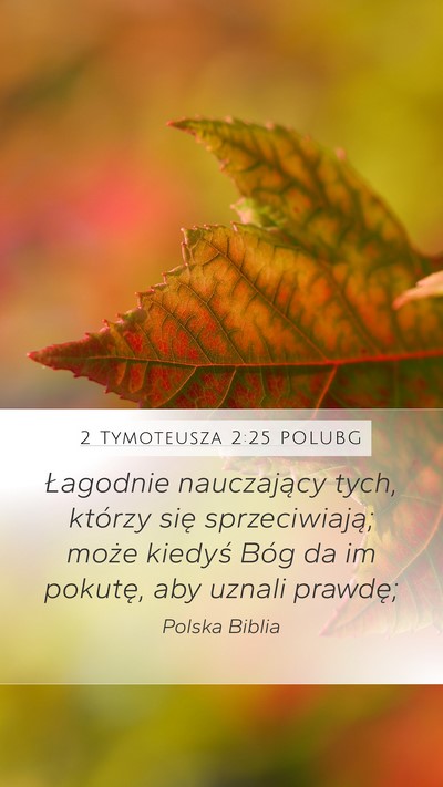 2 Tymoteusza 2:25 POLUBG Bible Verse Image