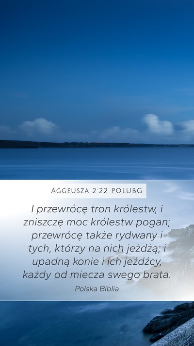 Aggeusza 2:22 POLUBG Bible Verse Image