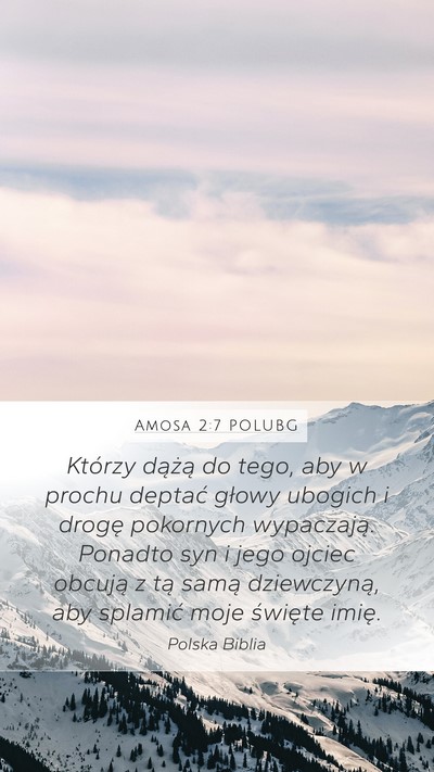 Amosa 2:7 POLUBG Bible Verse Image