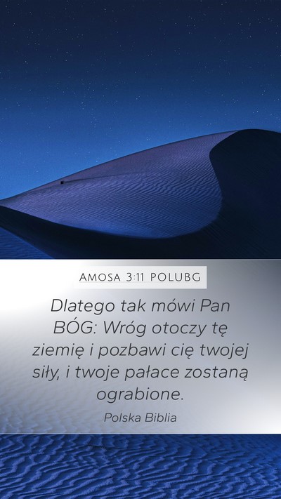 Amosa 3:11 POLUBG Mobile Phone Wallpaper - Dlatego tak mówi Pan BÓG: Wróg otoczy tę - Mobile Bible Verse Wallpaper