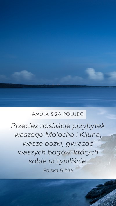 Amosa 5:26 POLUBG Bible Verse Image