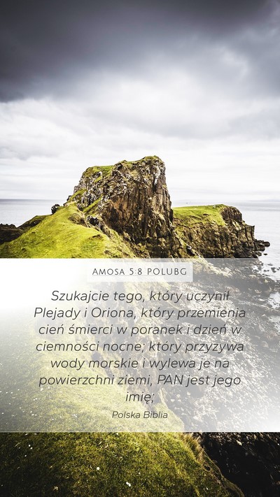 Amosa 5:8 POLUBG Bible Verse Image