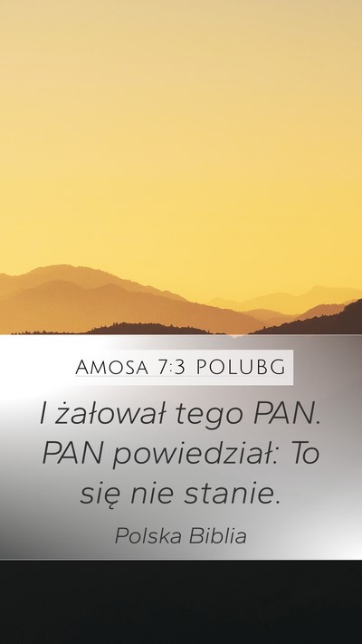 Amosa 7:3 POLUBG Bible Verse Image