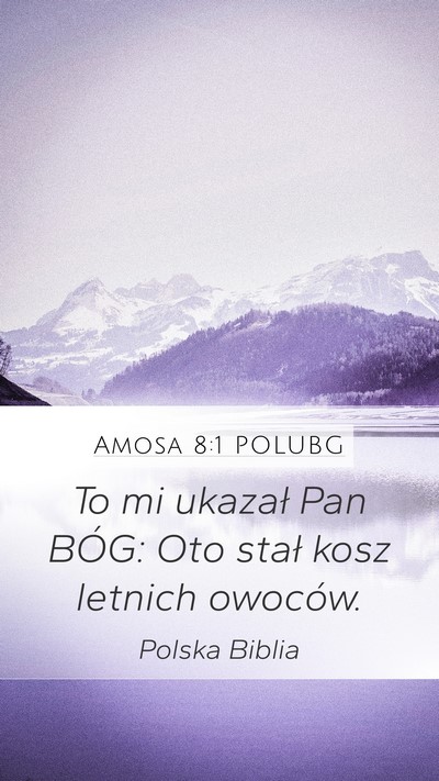 Amosa 8:1 POLUBG Bible Verse Image