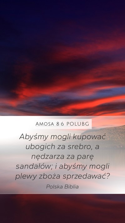 Amosa 8:6 POLUBG Bible Verse Image