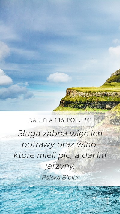 Daniela 1:16 POLUBG Bible Verse Image