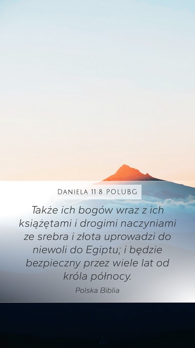 Daniela 11:8 POLUBG Bible Verse Image