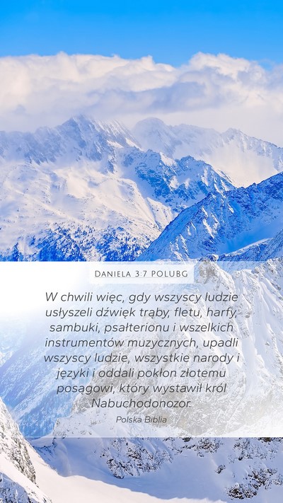 Daniela 3:7 POLUBG Mobile Phone Wallpaper - W chwili więc, gdy wszyscy ludzie usłyszeli - Mobile Bible Verse Wallpaper
