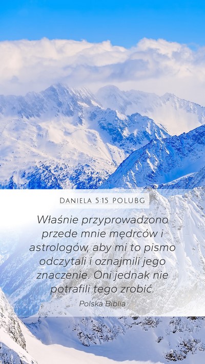 Daniela 5:15 POLUBG Bible Verse Image