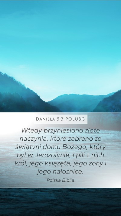 Daniela 5:3 POLUBG Bible Verse Image