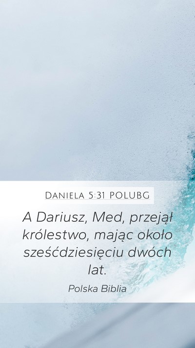 Daniela 5:31 POLUBG Bible Verse Image