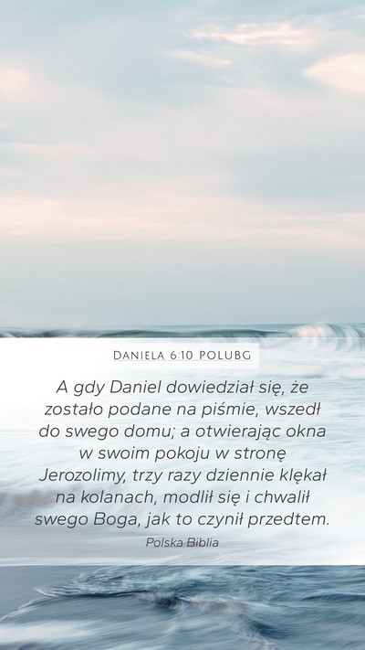 Daniela 6:10 POLUBG Bible Verse Image