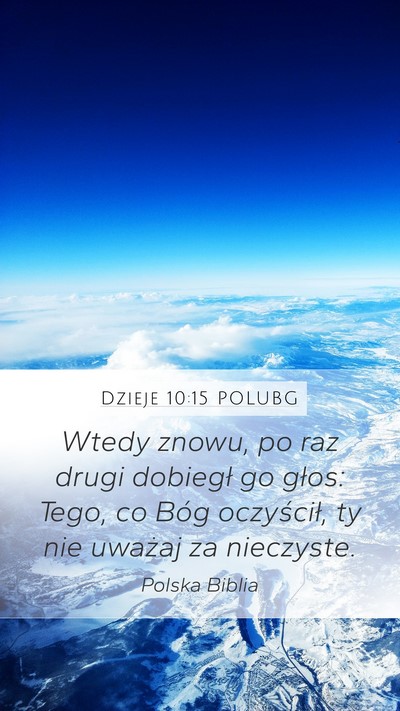 Dzieje 10:15 POLUBG Bible Verse Image