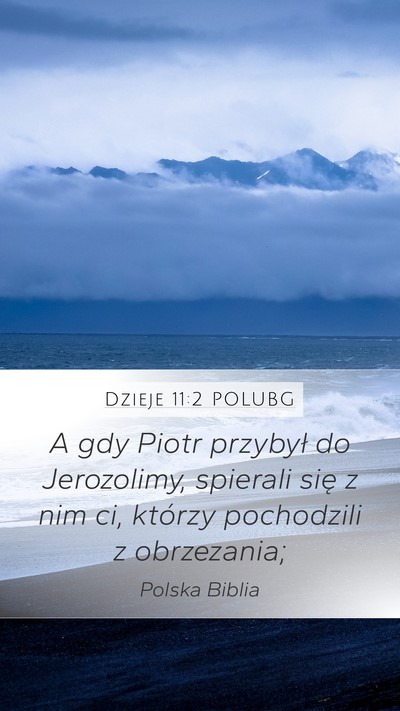 Dzieje 11:2 POLUBG Bible Verse Image