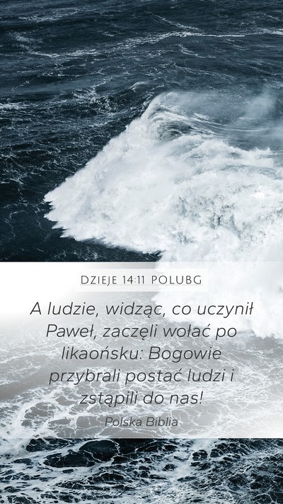 Dzieje 14:11 POLUBG Bible Verse Image