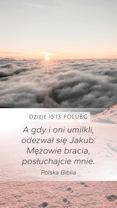 Dzieje 15:13 POLUBG Bible Verse Image