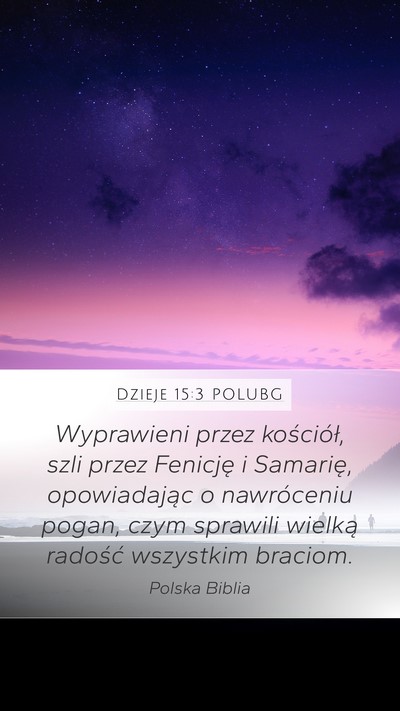 Dzieje 15:3 POLUBG Bible Verse Image