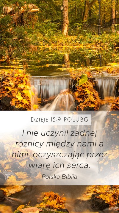 Dzieje 15:9 POLUBG Bible Verse Image