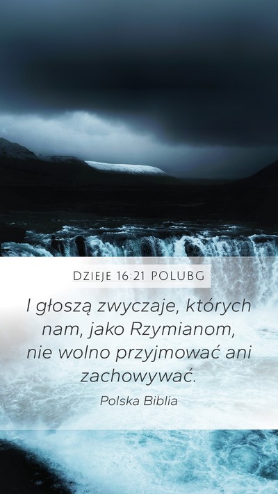 Dzieje 16:21 POLUBG Bible Verse Image