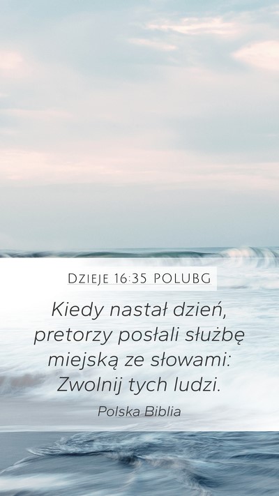 Dzieje 16:35 POLUBG Bible Verse Image