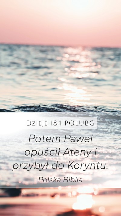 Dzieje 18:1 POLUBG Bible Verse Image