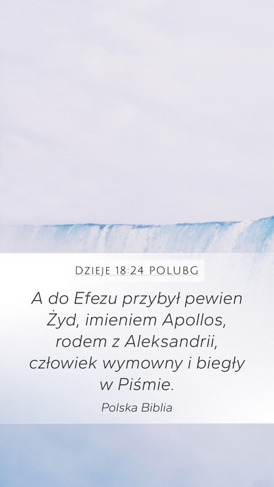 Dzieje 18:24 POLUBG Bible Verse Image