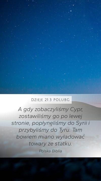 Dzieje 21:3 POLUBG Bible Verse Image
